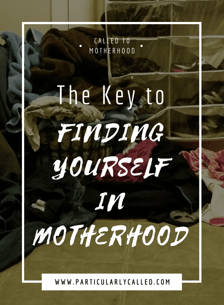 The Key to Finding yourself in Motherhood